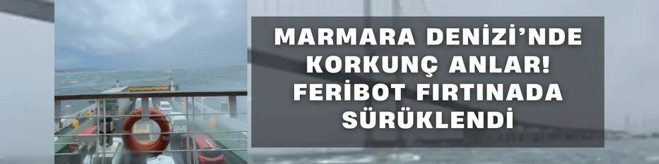 Topçular-Eskihisar seferini yapan arabalı feribot fırtınada sürüklendi