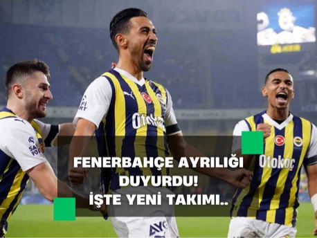 Fenerbahçe ayrılığı duyurdu!Kadro dışı bırakılan İrfan Can Kahveci’nin yeni takımı belli oldu