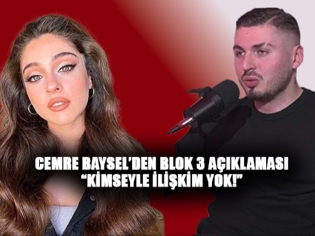 Cemre Baysel'den Blok3 ile aşk iddialarına yanıt: Kimseyle ilişkim yok!